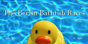 34th Berlin Annual Bathtub Races