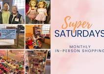 Super Saturdays: Shop for Treasures, Dolls, Toys, Miniatures & More