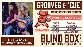 Patio Concert Series: Lily and Jake on Thursday, July 11 from 5-8PM in Shawnee