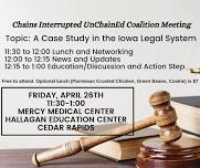 UnChainEd Coalition Meeting: The Iowa Legal System: a Case Study