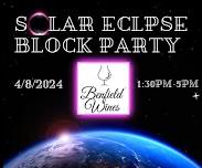 Solar Eclipse Block Party!