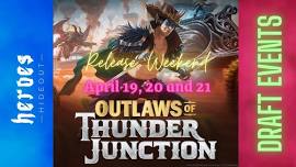 MTG: Outlaws of Thunder Junction Draft/Release Weekend