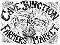 Cave Junction Farmers’ Market OPEN