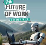 Casablanca: 1st Edition of the Future of Work Forum Africa