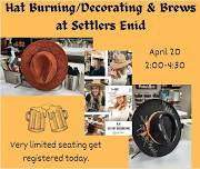 Hat Burning/Decorating and Brews-Settlers Brewing