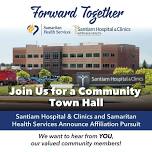 Community Town Hall: Santiam Hospital & Clinics and Samaritan Health Services Affiliation Pursuit