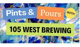 Pints and Pours with 105 West Brewing Company