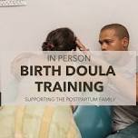 IN PERSON | BIRTH DOULA | SUSSEX, NB. | MAY 23-25,2024