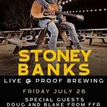 Stoney Banks: Proof Brewing