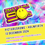 Rhythm of the 90s - Live at The Picturedrome - Friday 13th Dec