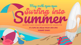 Deerfield Lakes Surfing Into Summer -Summer Kickoff Celebration