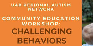 UAB RAN Community Education Workshop: Challenging Behaviors