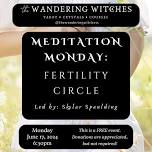 Meditation Monday: Fertility Circle