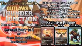 The Clever Kobold Invitational Series: Outlaws of Thunder Junction Store Championship