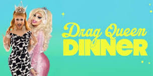 Drag Queen Dinner - Mildura