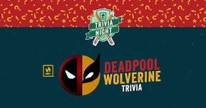 Deadpool & Wolverine Trivia