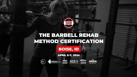 Boise, ID | Barbell Rehab Method Certification