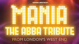 MANIA: The ABBA Tribute