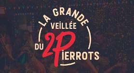 La grande veillée du 2 Pierrots