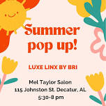 Summer pop up @ Mel Taylor Salon