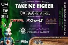 Gratitude Entertainment presents - Take Me Higher feat. DJ Justin Johnson