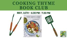 Cooking Thyme Book Club : Once Upon A Chef