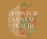 Herbs For Mental Health Workshop