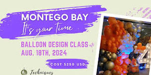 Montego Bay Balloon Design class