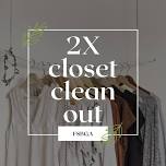 2X CLOSET CLEAN OUT