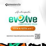 EVOLVE CONFERENCE 2024