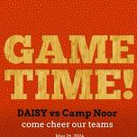 Game Time - DAISY vs Camp Noor