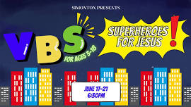 VBS - Superheroes for Jesus!