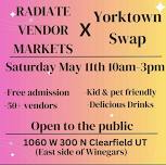 Radiate Vendor Market + Yorktown Swap