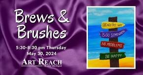 May Brews & Brushes — Art Reach of Mid Michigan