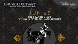 The Roaring 1920s with the Louis Pettinells Jazz Quartet