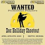 Doc Holliday Shootout Pickleball Tournament