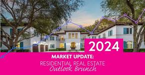 Residential Real Estate Outlook Brunch