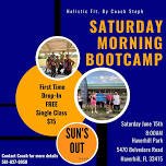 Saturday Morning Bootcamp!