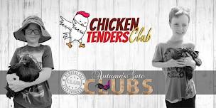 Chicken Tenders Club