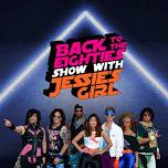 Back To The Eighties Show With Jessie’s Girl