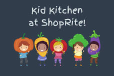 Kids Kitchen with Shoprite Nutritionist Hannah Waxler