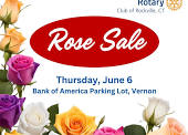 ROSE SALE - Rotary Club of Rockville, CT