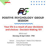 Positive Psychology Group Session - Decision Making 101 Workshop