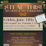 Steal This! Art Heist & TLC Fundraiser