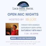 OPEN MIC NIGHT - HOSTED BY BB LOVE - LOCH SHIEL HOTEL