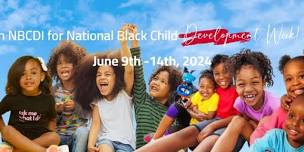 National Black Child Development Week: Igniting Revolution