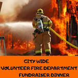 City Wide Volunteer Fire Department FUNDRAISER Dinner