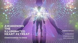 Awakening The Illuminated Heart Retreat