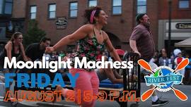 Moonlight Madness - Skowhegan River Fest 2024