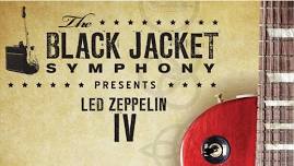 The Black Jacket Symphony Presents Led Zeppelin's 